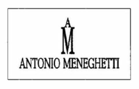 AM ANTONIO MENEGHETTI Logo (USPTO, 23.01.2014)