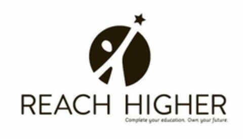 REACH HIGHER COMPLETE YOUR EDUCATION. OWN YOUR FUTURE. Logo (USPTO, 12/14/2018)