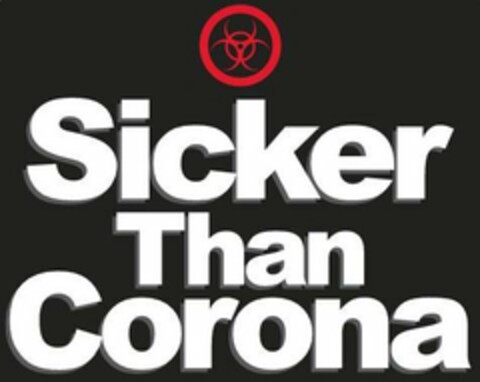 SICKER THAN CORONA Logo (USPTO, 03/17/2020)