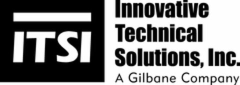 ITSI INNOVATIVE TECHNICAL SOLUTIONS, INC. A GILBANE COMPANY Logo (USPTO, 02.09.2010)