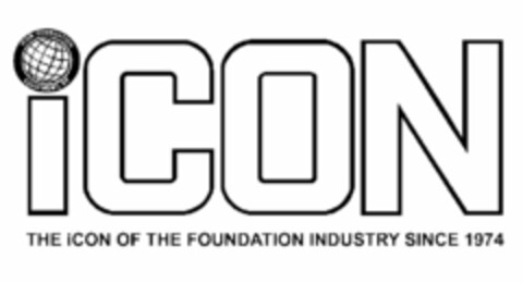 ICON FOUNDATION EQUIPMENT, BV ICON THE ICON OF THE FOUNDATION INDUSTRY SINCE 1974 Logo (USPTO, 10/21/2010)