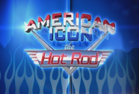 AMERICAN ICON THE HOT ROD Logo (USPTO, 16.03.2011)