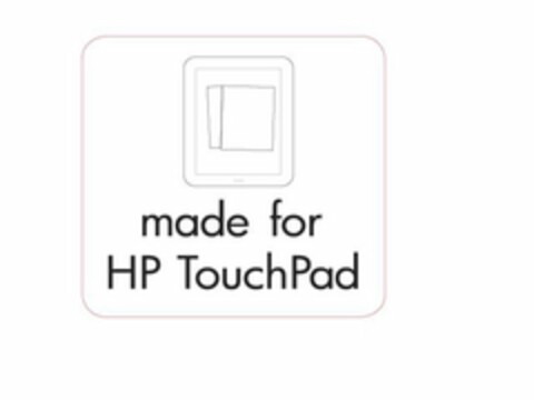 MADE FOR HP TOUCHPAD Logo (USPTO, 09.05.2011)