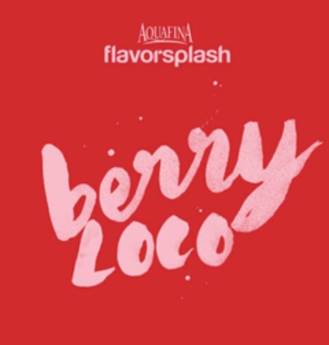 AQUAFINA FLAVORSPLASH BERRY LOCO Logo (USPTO, 07/31/2013)