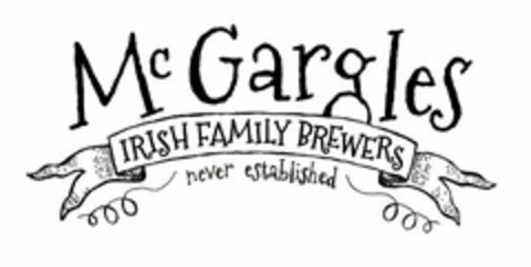 MCGARGLES IRISH FAMILY BREWERS NEVER ESTABLISHED Logo (USPTO, 08.12.2013)