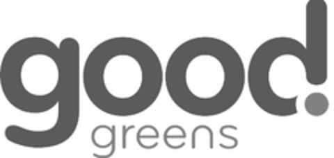 GOOD! GREENS Logo (USPTO, 02/05/2015)