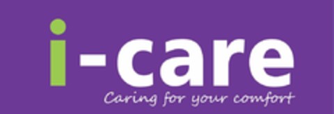 I-CARE CARING FOR YOUR COMFORT Logo (USPTO, 04/10/2015)