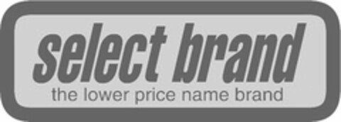 SELECT BRAND THE LOWER PRICE NAME BRAND Logo (USPTO, 01/30/2017)