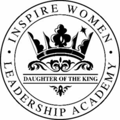 · INSPIRE WOMEN LEADERSHIP ACADEMY · DAUGHTER OF THE KING Logo (USPTO, 16.02.2017)