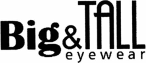 BIG & TALL EYEWEAR Logo (USPTO, 27.04.2017)