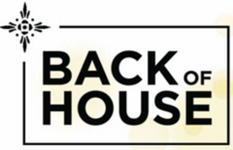 BACK OF HOUSE Logo (USPTO, 30.08.2017)