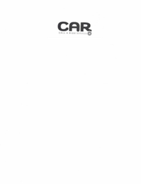 CAR CALL A RIDE SERVICES Logo (USPTO, 04.10.2018)