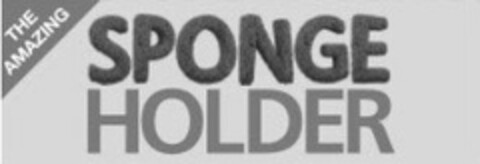 THE AMAZING SPONGE HOLDER Logo (USPTO, 04.05.2020)