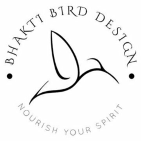 BHAKTI BIRD DESIGN NOURISH YOUR SPIRIT Logo (USPTO, 06/25/2020)