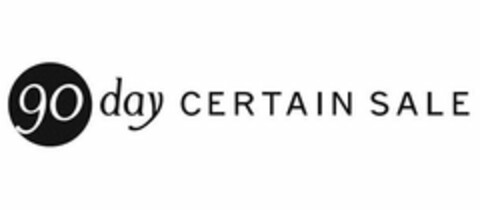 90 DAY CERTAIN SALE Logo (USPTO, 06.05.2009)