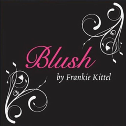 BLUSH BY FRANKIE KITTEL Logo (USPTO, 08/03/2009)