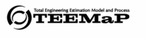 TOTAL ENGINEERING ESTIMATION MODEL AND PROCESS TEEMAP Logo (USPTO, 18.02.2010)