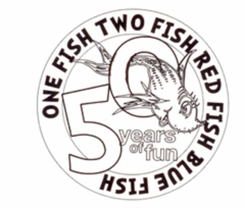 ONE FISH TWO FISH RED FISH BLUE FISH 50 YEARS OF FUN Logo (USPTO, 05/17/2010)