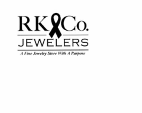 RK CO. JEWELERS A FINE JEWELRY STORE WITH A PURPOSE Logo (USPTO, 02.09.2011)