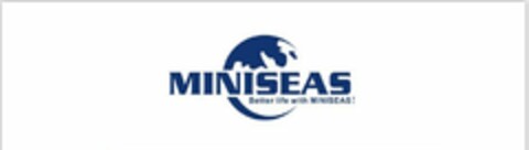 MINISEAS BETTER LIFE WITH MINISEAS! Logo (USPTO, 12/16/2014)