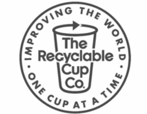 THE RECYCLABLE CUP CO · IMPROVING THE WORLD ONE CUP AT A TIME · Logo (USPTO, 02.02.2015)