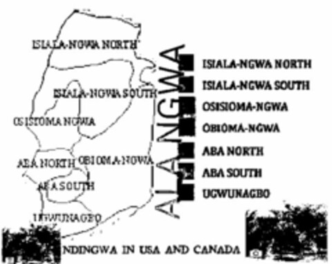 ISIALANGWA NORTH ISIALANGWA SOUTH OSISIOMA-NGWA OBINGWA ABA NORTH ABA SOUTH UGWUNAGBO NDINGWA IN USA AND CANADA ALANGWA Logo (USPTO, 23.03.2015)