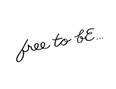FREE TO BE... Logo (USPTO, 06.07.2015)
