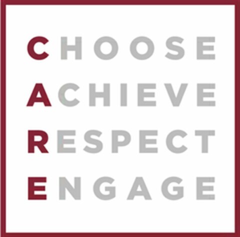 CHOOSE ACHIEVE RESPECT ENGAGE Logo (USPTO, 10.02.2016)