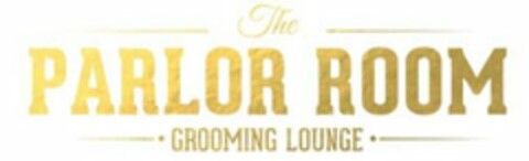 THE PARLOR ROOM · GROOMING LOUNGE · Logo (USPTO, 26.03.2018)