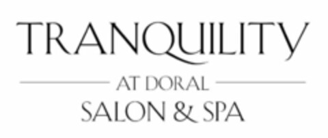 TRANQUILITY AT DORAL SALON & SPA Logo (USPTO, 03.09.2019)