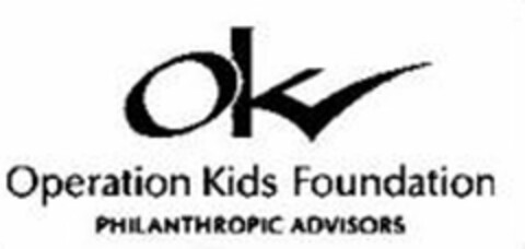 OK OPERATION KIDS FOUNDATION PHILANTHROPIC ADVISORS Logo (USPTO, 06.01.2010)