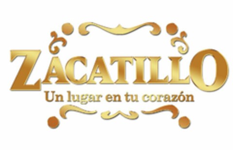 ZACATILLO UN LUGAR EN TU CORAZON Logo (USPTO, 02/18/2010)