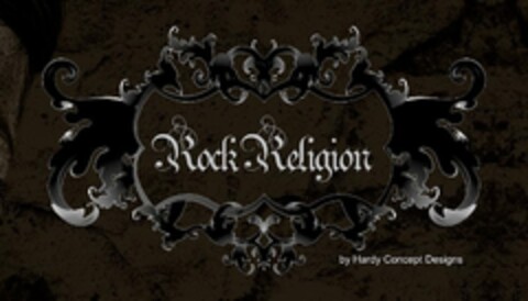 ROCK RELIGION BY HARDY CONCEPT DESIGNS Logo (USPTO, 30.08.2010)