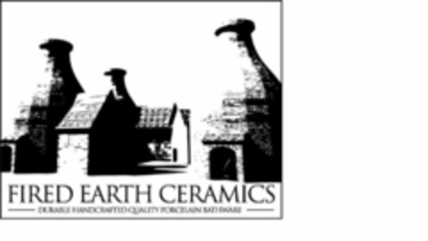FIRED EARTH CERAMICS DURABLE HANDCRAFTED QUALITY PORCELAIN BATHWARE Logo (USPTO, 05.01.2011)