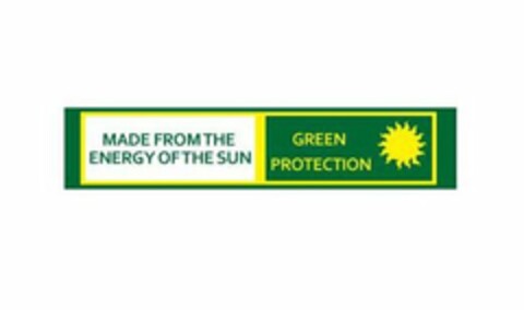 MADE FROM THE ENERGY OF THE SUN GREEN PROTECTION Logo (USPTO, 09/29/2011)