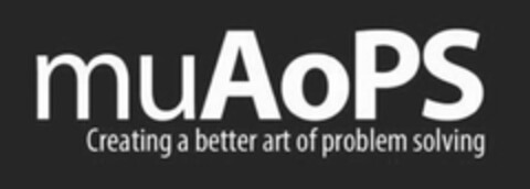 MUAOPS CREATING A BETTER ART OF PROBLEMSOLVING Logo (USPTO, 04.06.2014)