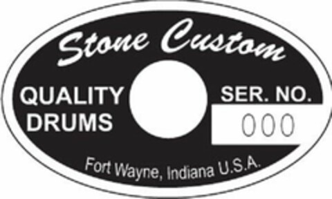 STONE CUSTOM QUALITY DRUMS SER. NO. 000 FORT WAYNE, INDIANA U.S.A. Logo (USPTO, 17.03.2015)