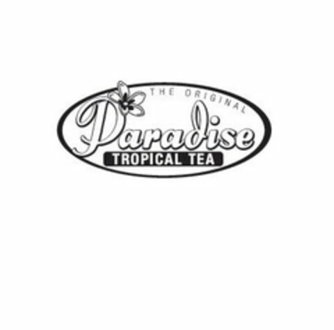 THE ORIGINAL PARADISE TROPICAL TEA Logo (USPTO, 04.10.2016)