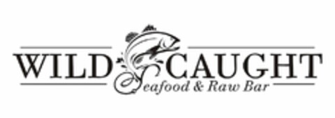 WILD CAUGHT SEAFOOD & RAW BAR Logo (USPTO, 07.11.2016)