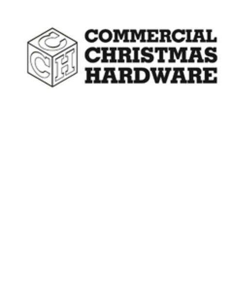 CCH COMMERCIAL CHRISTMAS HARDWARE Logo (USPTO, 11/16/2016)