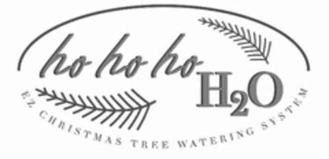 HO HO HO H2O EZ CHRISTMAS TREE WATERING SYSTEM Logo (USPTO, 09/20/2019)