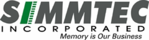 SIMMTEC INCORPORATED MEMORY IS OUR BUSINESS Logo (USPTO, 13.11.2019)