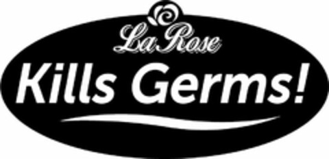 LAROSE KILLS GERMS! Logo (USPTO, 10.06.2020)