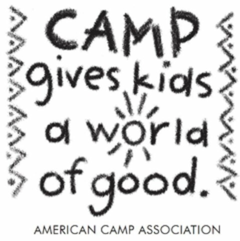 CAMP GIVES KIDS A WORLD OF GOOD. AMERICAN CAMP ASSOCIATION Logo (USPTO, 07/27/2012)