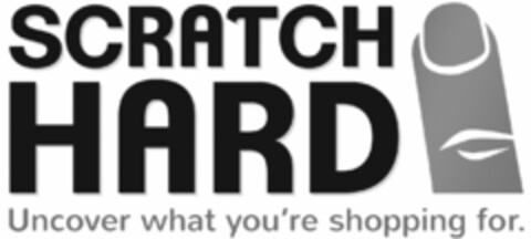 SCRATCH HARD UNCOVER WHAT YOU'RE SHOPPING FOR. Logo (USPTO, 24.08.2012)