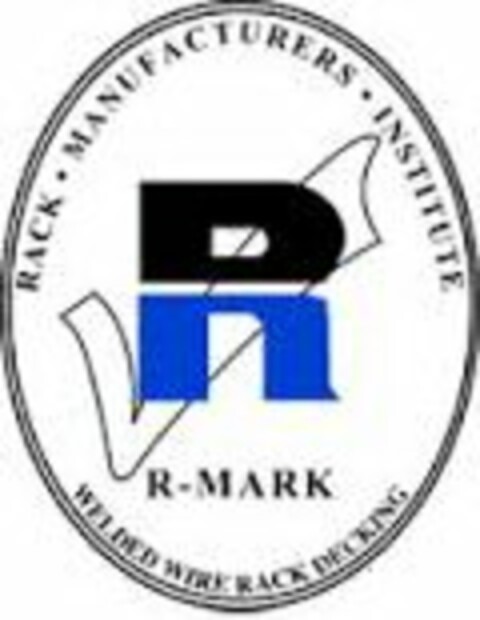 RACK · MANUFACTURERS · INSTITUTE R-MARK WELDED WIRE RACK DECKING Logo (USPTO, 25.11.2013)