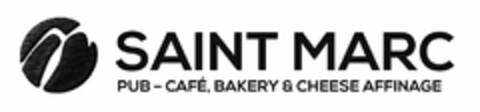 SAINT MARC PUB - CAFÉ, BAKERY & CHEESE AFFINAGE Logo (USPTO, 27.03.2015)