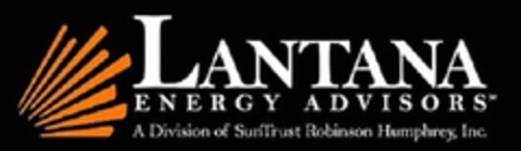 LANTANA ENERGY ADVISORS A DIVISION OF SUNTRUST ROBINSON HUMPHREY, INC. Logo (USPTO, 20.10.2015)