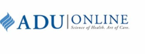 ADU ONLINE SCIENCE OF HEALTH. ART OF CARE. Logo (USPTO, 05.04.2016)