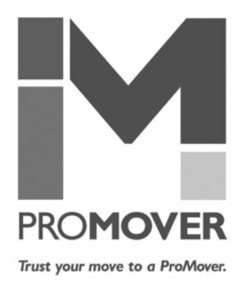 M PROMOVER TRUST YOUR MOVE TO A PROMOVER. Logo (USPTO, 30.01.2009)